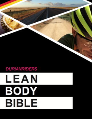 Durianriders Lean Body Bible